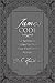The James Code: 52 Scripture Principles for Putting Your Faith Into Action