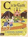 C Is for Castle by Greg Paprocki