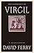 The Georgics of Virgil by Virgil