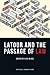 Latour and the Passage of Law by Kyle McGee
