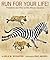 Run for Your Life!: Predato...