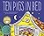Ten Pigs in Bed (Sing-Along Math Songs)