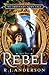 Rebel (No Ordinary Fairy Tale Series, #2)
