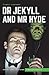 Dr. Jekyll and Mr. Hyde (Classics Illustrated)