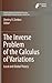 The Inverse Problem of the Calculus of Variations by Dmitry Zenkov