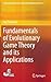 Fundamentals of Evolutionary Game Theory and its Applications (Evolutionary Economics and Social Complexity Science, 6)