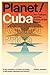 Planet/Cuba by Rachel Price