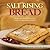 Salt Rising Bread: Recipes and Heartfelt Stories of a Nearly Lost Appalachian Tradition