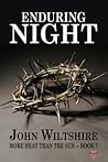 Enduring Night by John  Wiltshire