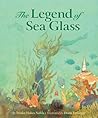 The Legend of Sea Glass by Trinka Hakes Noble