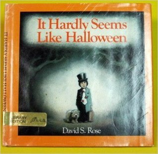 It Hardly Seems Like Halloween