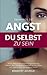 Überwinde die Angst du selbst zu sein: Wie du dich von der sozialen Programmierung befreien, deine Komfortzone erweitern und ein Leben nach eigenem Standard beginnen kannst (German Edition)