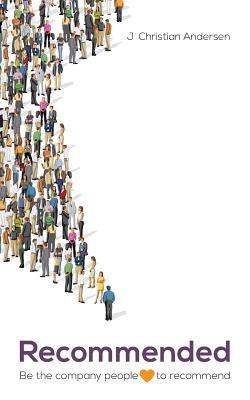 Recommended: Be the company people love to recommend