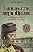 La maestra republicana (Spanish Edition)