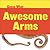 Awesome Arms: Octopus (Guess What)