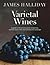 Varietal Wines: A Guide to ...