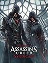 The Art of Assassin's Creed Syndicate The Art of Assassin's Creed Syndicate