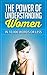 The Power Of Understanding Women by Damien White