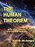 The Human Theorem: Mind, brain, behavior, and cognitive evolution