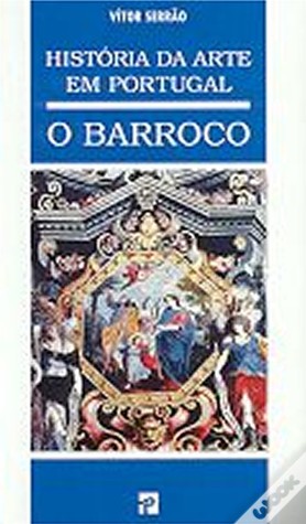 O Barroco (História da Arte em Portugal, #4)
