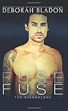 Fuse by Deborah Bladon