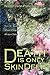 Death Is Only Skin Deep