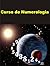 Curso de Numerologia (Spanish Edition)