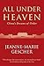 All Under Heaven by Jeanne-Marie Gescher