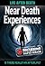 Near Death Experiences (UneXplained Rapid Reads)