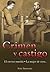 Crimen y Castigo / El eterno marido / La mujer de otro