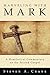 Marveling with Mark: A Homiletical Commentary on the Second Gospel