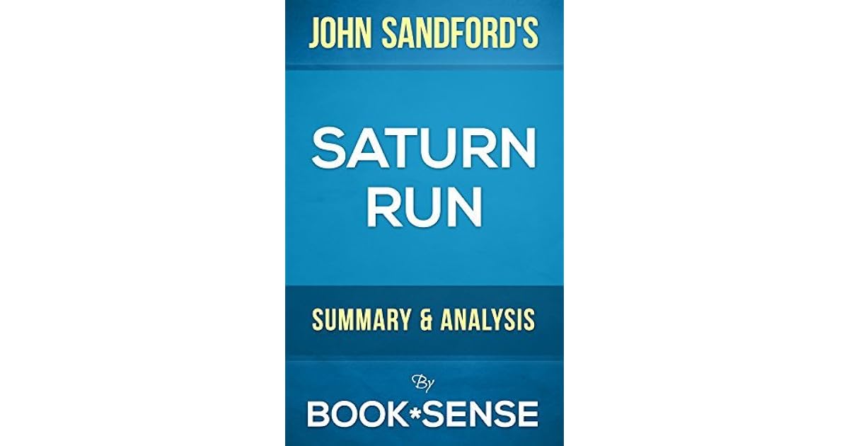 Saturn Run by John Sandford & Ctein Summary & Analysis by Book*Sense