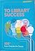 New Routes to Library Success: 100+ Ideas from Outside the Stacks