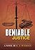 Deniable Justice by R.D. Peterson