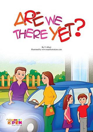 Are We There Yet ? (Kindle Edition)