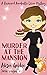 Murder at the Mansion (Reve...