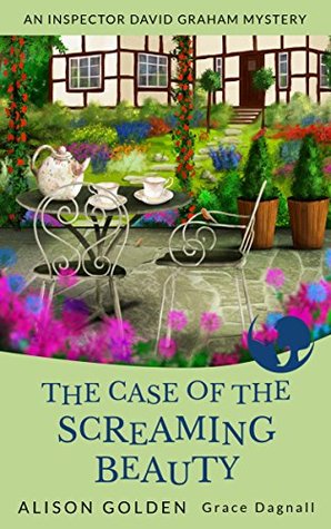 The Case of the Screaming Beauty (Inspector David Graham #1)