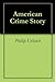 American Crime Story by Phillip Urlevich
