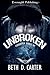 Unbroken (Forgotten Rebels ...