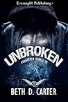 Unbroken by Beth D. Carter