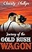 Journey Of The Gold Rush Wagon