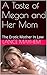 A Taste of Megan and Her Mom: The Erotic Mother In Law