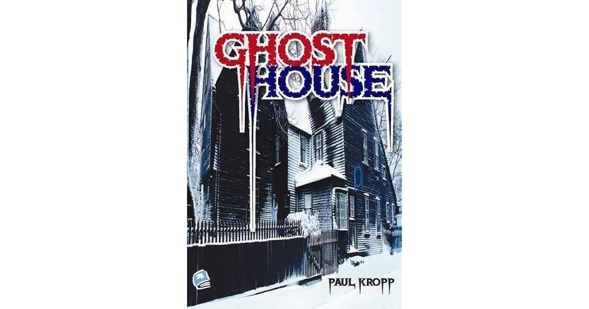 Ghost House by Paul Kropp