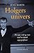Holgers Univers by Jens Kerte