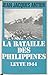 La Bataille des Philippines...