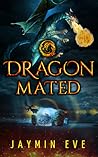 Dragon Mated by Jaymin Eve