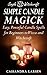 Simple Candle Magick: Easy,...