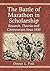 The Battle of Marathon in Scholarship: Research, Theories and Controversies Since 1850