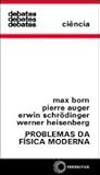 Problemas da Física Moderna (Debates, #9)