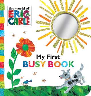 My First Busy Book (The World of Eric Carle)